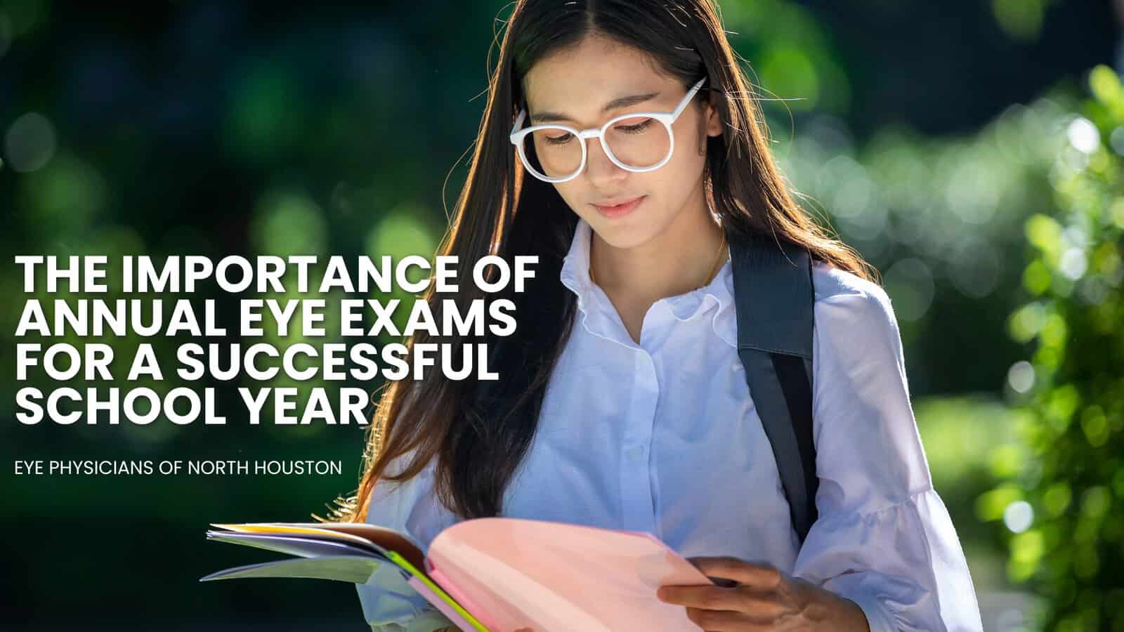 The Importance of Annual Eye Exams for a Successful School Year